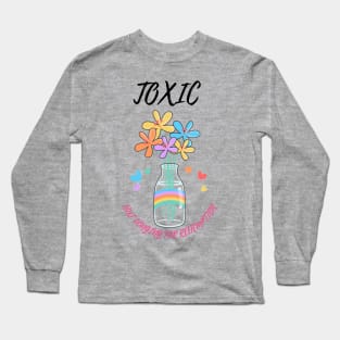 Toxic but longing for redemption Long Sleeve T-Shirt